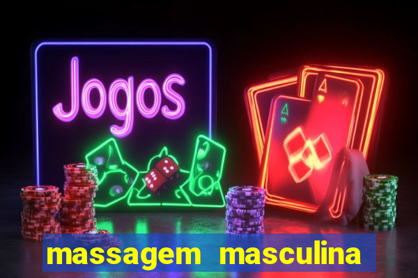 massagem masculina porto alegre